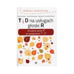 T i D na usługach głoski R