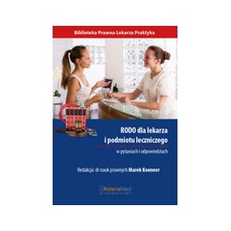 RODO dla lekarza i podmiotu...