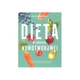 Dieta w chorobie nowotworowej