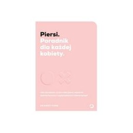 Piersi. Poradnik dla każdej...