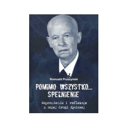 Pomimo wszytko ... spełnienie