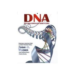 DNA - historia rewolucji...