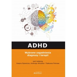 ADHD - wybrane zagadnienia...