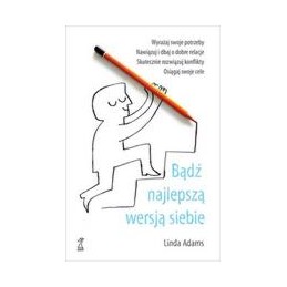 Bądź najlepszą wersją siebie