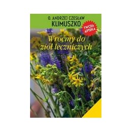 Wróćmy do ziół leczniczych