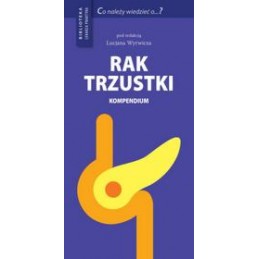 Rak trzustki - kompendium