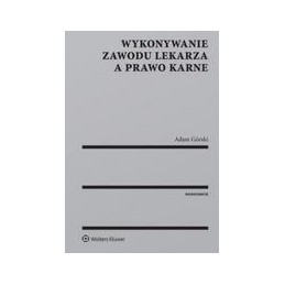 Wykonywanie zawodu lekarza...