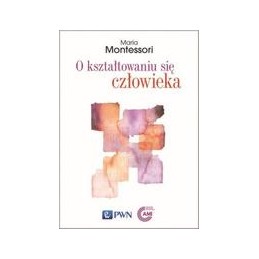 O kształtowaniu się człowieka