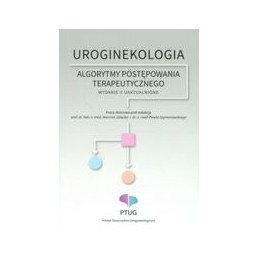 Uroginekologia - algorytmy...