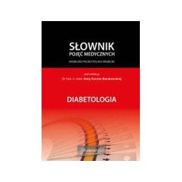 DIABETOLOGIA Słownik pojęć...