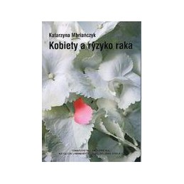 Kobiety a ryzyko raka