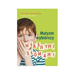 Mutyzm wybiórczy - własnymi...