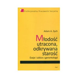 Młodość utracona, odkrywana...
