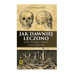 Jak dawniej leczono