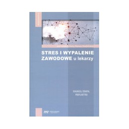 Stres i wypalenie zawodowe...