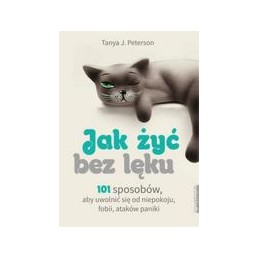 Jak żyć bez lęku