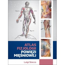 Atlas fizjologii powięzi...