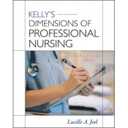 Kelly's Dimensions of Professional Nursing, Tenth Edition