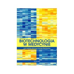 Biotechnologia w medycynie