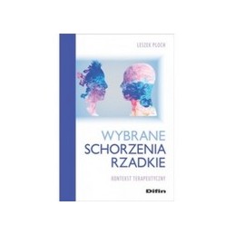 Wybrane schorzenia rzadkie