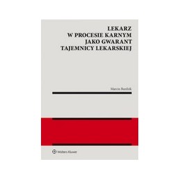 Lekarz w procesie karnym...