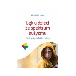 Lęk u dzieci ze spektrum...