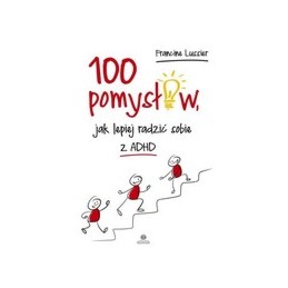 100 pomysłów, jak lepiej...