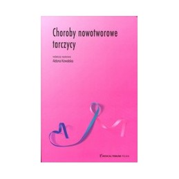 Choroby nowotworowe tarczycy