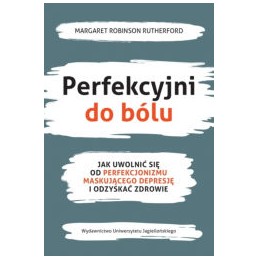 Perfekcyjni do bólu