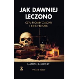 Jak dawniej leczono