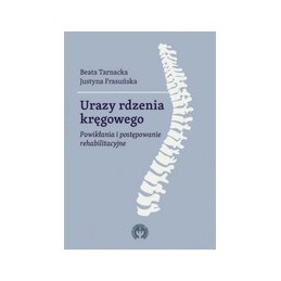 Urazy rdzenia kręgowego....
