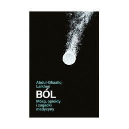 Ból. Mózg, opioidy i...