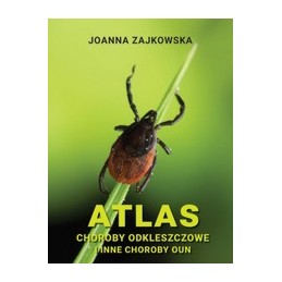 Atlas choroby odkleszczowe...