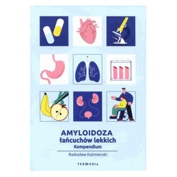 Amyloidoza łańcuchów lekkich