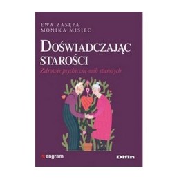 Doświadczając starości