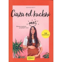 Ciąża od kuchni