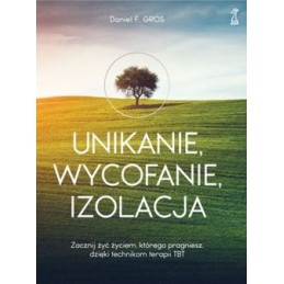 Unikanie, wycofanie, izolacja
