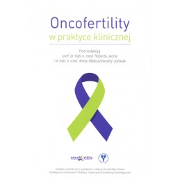 Oncofertility w praktyce...