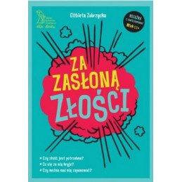 Za zasłoną złości