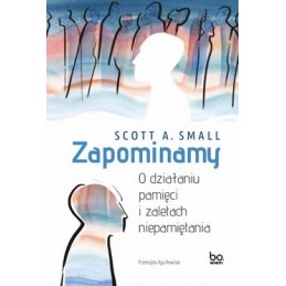 Zapominamy. O działaniu...