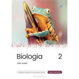 Biologia - zbiór zadań tom 2 (Matura 2023-2025)