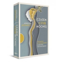 Czasem czuję mocniej