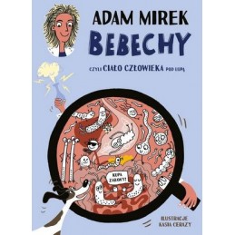Bebechy, czyli ciało...