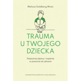 Trauma u twojego dziecka