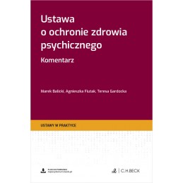 Ustawa o ochronie zdrowia psychicznego. Komentarz + wzory do pobrania.