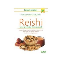 REISHI - król grzybów...