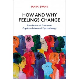 How and Why Feelings Change