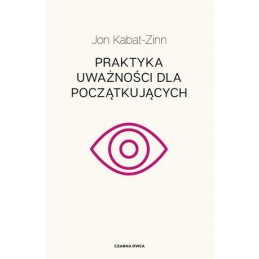 Praktyka uważności dla...