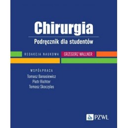 CHIRURGIA. Podręcznik dla...