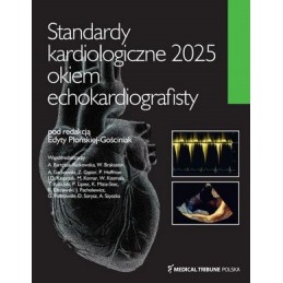 Standardy kardiologiczne 2025 okiem echokardiografisty